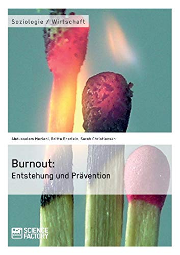 Burnout: Entstehung und Prävention von Books on Demand